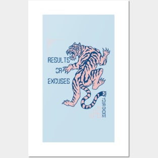 Results Or Excuses, Your Choice ,Pink Tiger Posters and Art